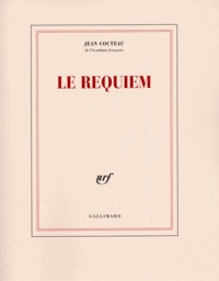 Jean Cocteau - Le Requiem.