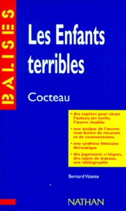 Jean Cocteau et Bernard Valette - Les Enfants Terribles De Jean Cocteau.