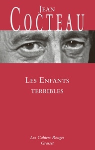 Jean Cocteau - Les enfants terribles.
