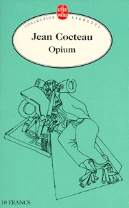 Jean Cocteau - Opium - Journal d'une désintoxication, dessins de l'auteur.