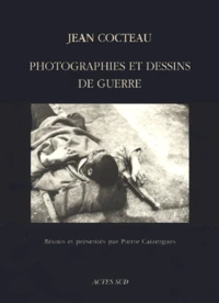 Photographies Et Dessins De Guerre