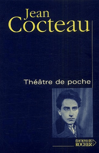 Jean Cocteau - Théâtre de poche.