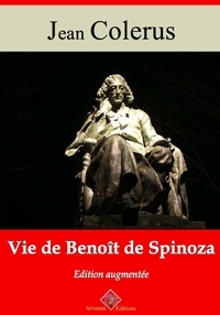 Jean Colerus - Vie de Benoît de Spinoza – suivi d'annexes - Nouvelle édition 2019.