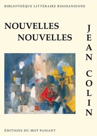 Jean Colin - Nouvelles, nouvelles.