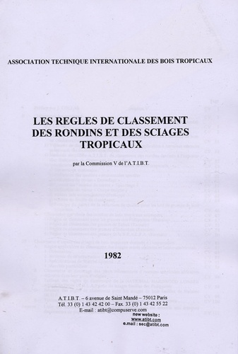 Jean Collardet et  ATIBT - Les règles de classement des rondins et des sciages tropicaux - Travaux de la Commission V.