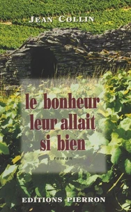 Le Bonheur Leur Allait Si Bien