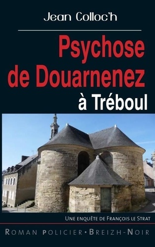 Jean Colloch - Psychose de Douarnenez à Treboul.