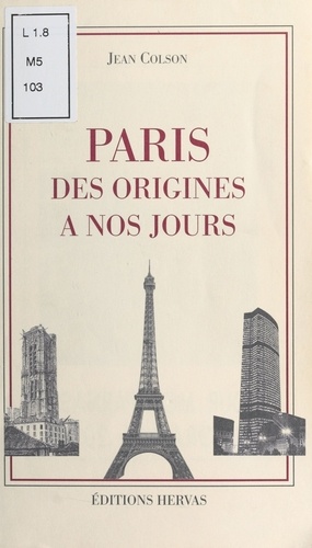 Paris - des origines à nos jours