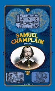 Jean Combes - Petite histoire de Champlain.