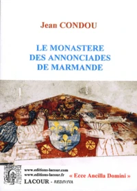 Le monastère des Annonciades de Marmande