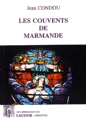 Jean Condou - Les couvents de Marmande.