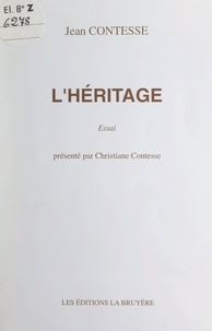 Jean Contesse et Christiane Contesse - L'héritage.