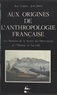 Jean Copans et Jean Jamin - Aux origines de l'anthropologie française.