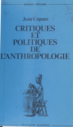 Critiques et politiques de l'anthropologie
