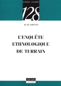 Jean Copans - L'enquête ethnologique de terrain.