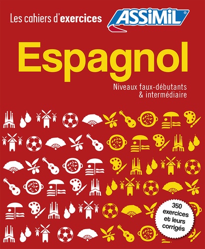 Espagnol niveaux faux-débutants & intermédiaire. Coffret 2 volumes : Faux-débutants ; Intermédiaire