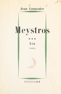 Jean Cormenier - Meystros (3) - Aïn.