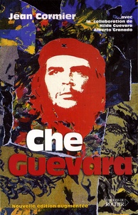 Jean Cormier - Che Guevara. - 4ème édition.