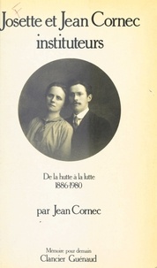 Jean Cornec - Josette et Jean Cornec, instituteurs.