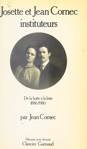 Josette et Jean Cornec, instituteurs
