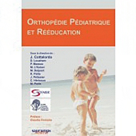 Jean Cottalorda - Orthopédie pédiatrique et rééducation.
