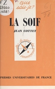Jean Cottet et Paul Angoulvent - La soif.