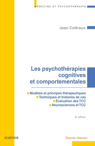 Jean Cottraux - Les psychothérapies cognitives et comportementales.