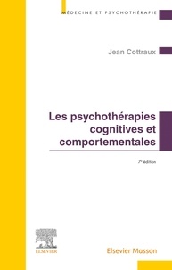 Jean Cottraux - Les psychothérapies cognitives et comportementales.