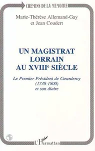 Un magistrat lorrain au XVIIIe siècle