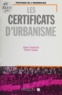 Jean Courrech - Les Certificats d'urbanisme.