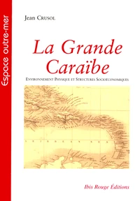 La Grande Caraïbe