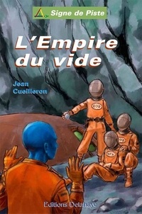 Jean Cueilleron - L'empire du vide.