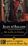 Jean d' Aillon - De taille et d'estoc - La jeunesse de Guilhem d'Ussel.