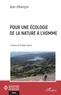 Jean d' Alançon - Pour une écologie de la nature à l'homme.