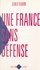Une France sans défense