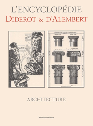 Jean d' Alembert et Denis Diderot - Architecture.