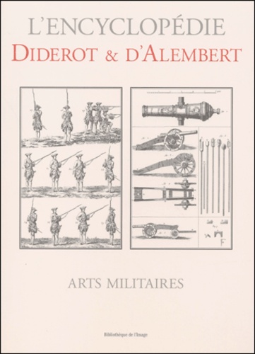 Jean d' Alembert et Denis Diderot - Arts Militaires.