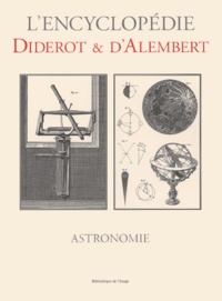 Jean d' Alembert et Denis Diderot - Astronomie.