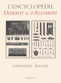 Jean d' Alembert et Denis Diderot - Imprimerie-Reliure.