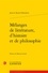 Mélanges de littérature, d'histoire et de philosophie