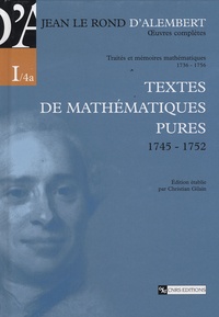Jean d' Alembert - Oeuvres complètes - Volume 1, Textes de mathématiques pures, 1745-1752.