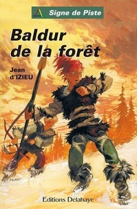 Jean d'Izieu - Baldur de la forêt.