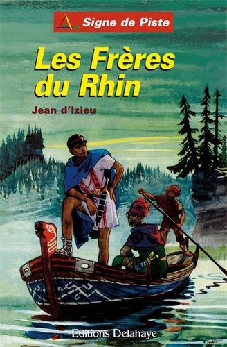 Jean d' Izieu - Les frères du Rhin.