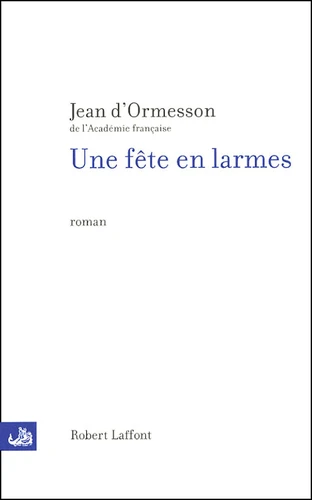 couverture de : Une f&ecirc;te en larmes