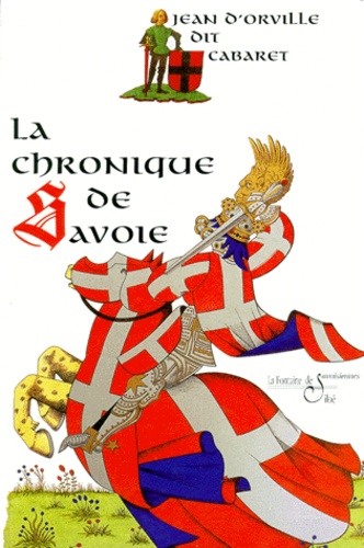 Jean d' Orville et Daniel Chaubet - La chronique de Savoye.