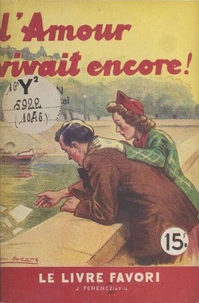 L'amour vivait encore !