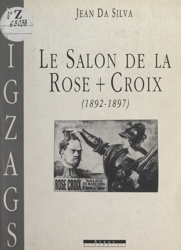 Le salon de la Rose-Croix, 1892-1897