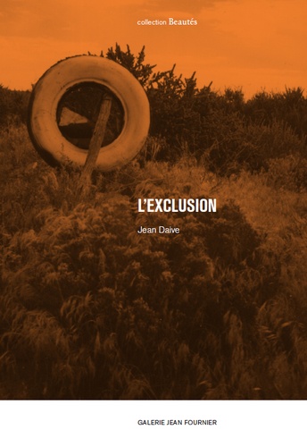 Jean Daive - L´exclusion.