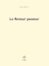 Jean Daive - Le Retour Passeur.