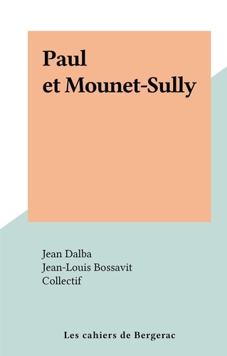 Paul et Mounet-Sully